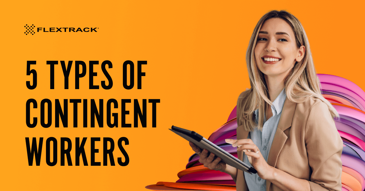 A woman smiling and holding a tables appears beside the title: 5 types of Contingent Workers.