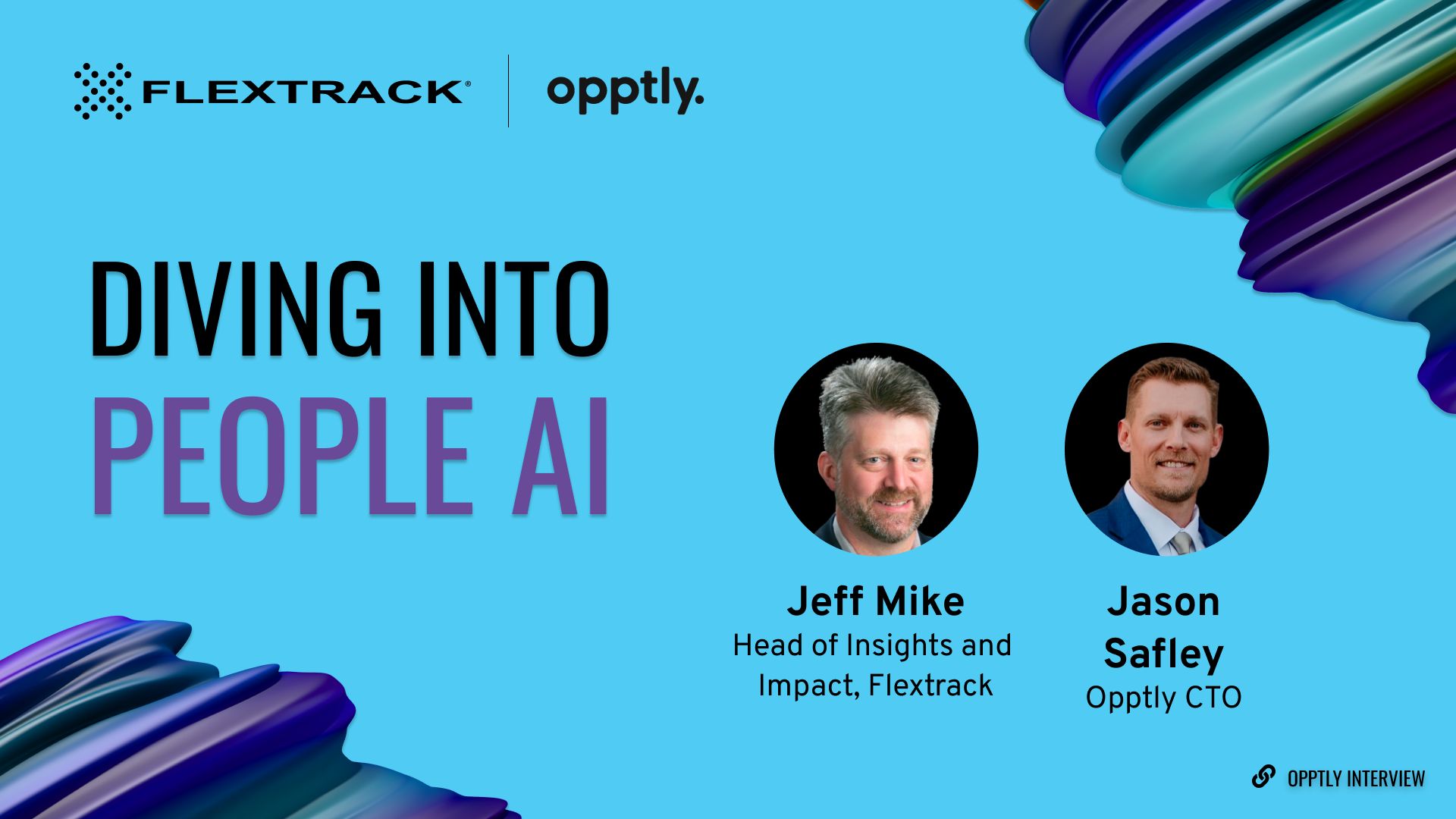 Flextrack and Opptly interview about "Diving into People AI"