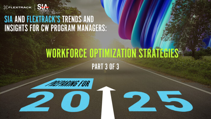 Image of a road with the image of 2025 on the road. Copy reads: SIA and Flextrack's trends and insights for contingent workforce program managers - Workforce optimization strategies - Part 3 of 3